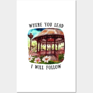 Gazebo at Town Square - Big Flowers - Where You Lead I Will Follow - Gilmore Posters and Art